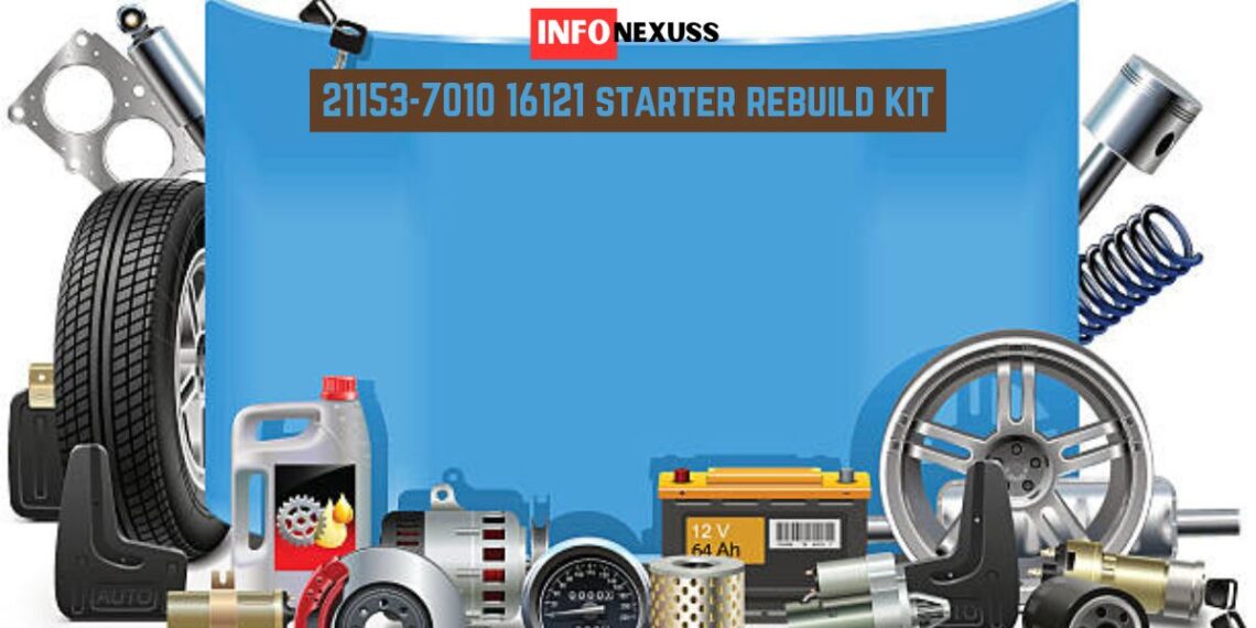 21153-7010 16121 starter rebuild kit